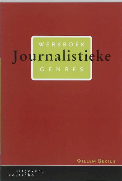 Werkboek journalistieke genres - W. Bekius (ISBN 9789062833634)