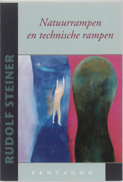 Natuurrampen en technische rampen - Rudolf Steiner (ISBN 9789490455224)