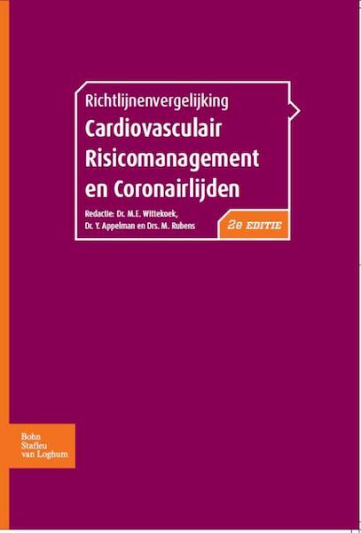 Richtlijnenvergelijking cardiovasculair risicomanagement en coronairlijden - (ISBN 9789036805452)