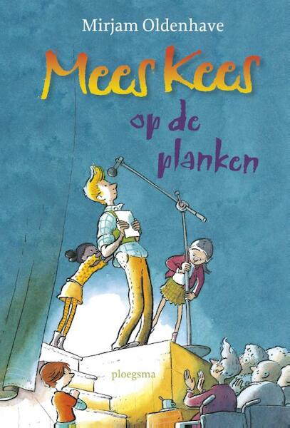 Mees Kees op de planken - Mirjam Oldenhave (ISBN 9789021673103)