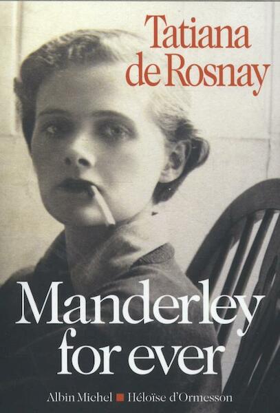 Manderley for ever - Tatiana de Rosnay (ISBN 9782226314765)