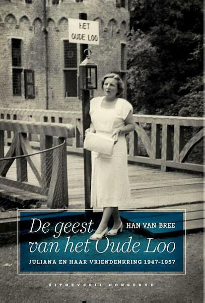 De geest van het Oude Loo - Han van Bree (ISBN 9789054294061)