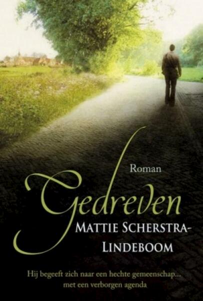 Gedreven - Mattie Scherstra-Lindeboom (ISBN 9789401908214)