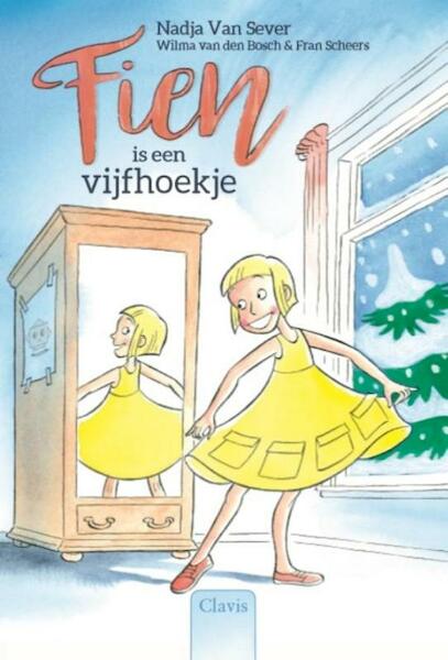 Fien is een vijfhoekje - Nadja Van Sever (ISBN 9789044829792)