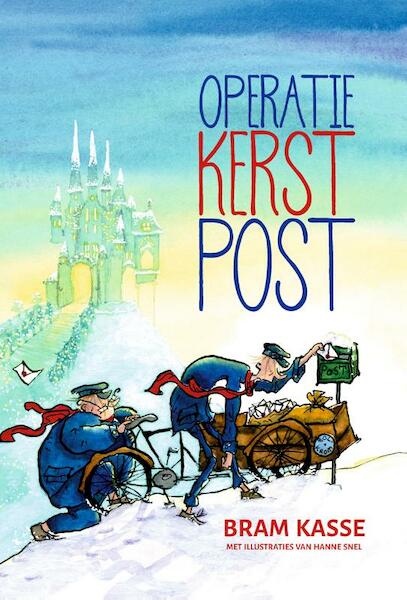 Operatie kerstpost - Bram Kasse (ISBN 9789033884283)