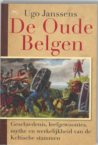 De oude Belgen - Ugo Janssens (ISBN 9789044333060)