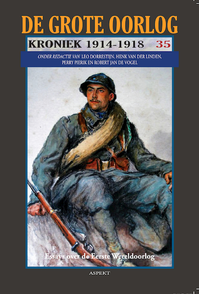 Franse soldaten schrijven over hun eerste ervaring in de Eerste Wereldoorlog - Ad Van der Logt (ISBN 9789464240368)