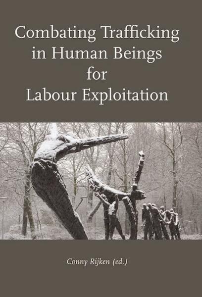 Combating Trafficking in Human Beings for Labour Exploitation - (ISBN 9789058506535)
