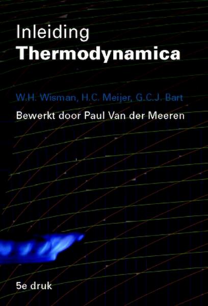 Inleiding Thermodynamica - W.H. Wisman, H.C. Meijer, G.C.J. Bart (ISBN 9789065622525)