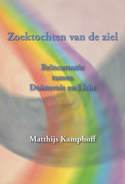Zoektochten van de ziel - M. Kamphoff (ISBN 9789077677377)