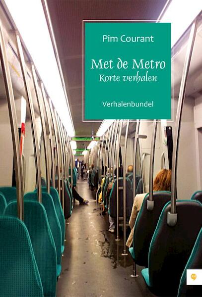 Met de metro - Pim Courant (ISBN 9789400801585)