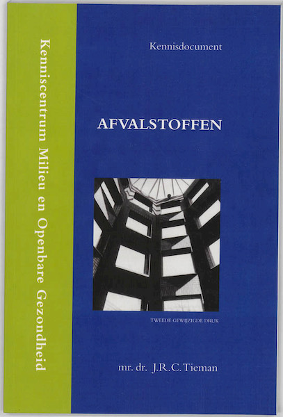 Afvalstoffen - J.R.C. Tieman (ISBN 9789058505392)