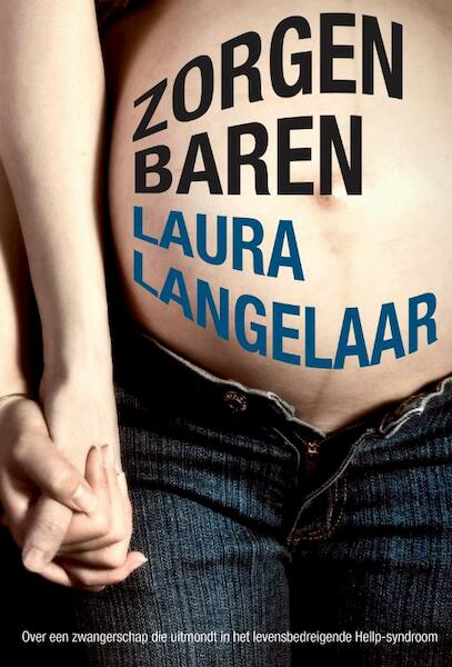 Zorgen baren - L. Langelaar, Laura Langelaar (ISBN 9789059742383)