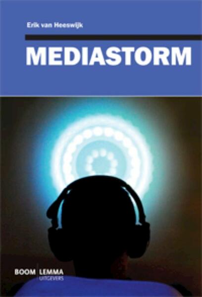 Mediastorm - Erik van Heeswijk (ISBN 9789059318472)