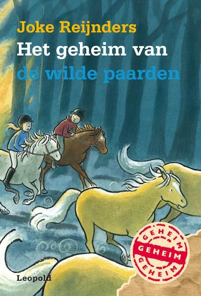 Het geheim van de wilde paarden - Joke Reijnders (ISBN 9789025856717)