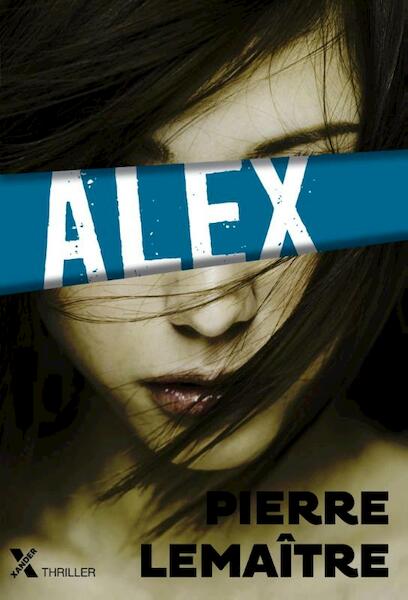 Alex - Pierre Lemaitre (ISBN 9789401601689)