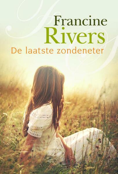 De laatste zondeneter - Francine Rivers (ISBN 9789029721400)