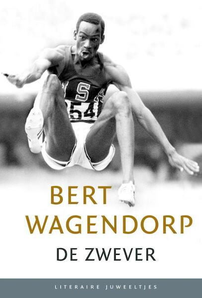 De zwever 10 ex. - Bert Wagendorp (ISBN 9789085163541)