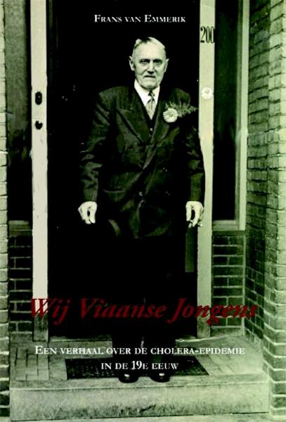 Wij Viaanse jongens - Frans van Emmerik (ISBN 9789087594367)
