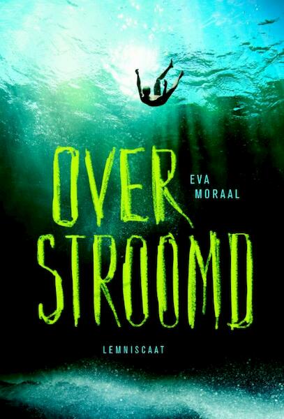 Overstroomd - Eva Moraal (ISBN 9789047707301)