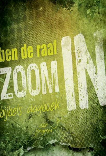 Zoom in - Ben de Raaf (ISBN 9789033634628)