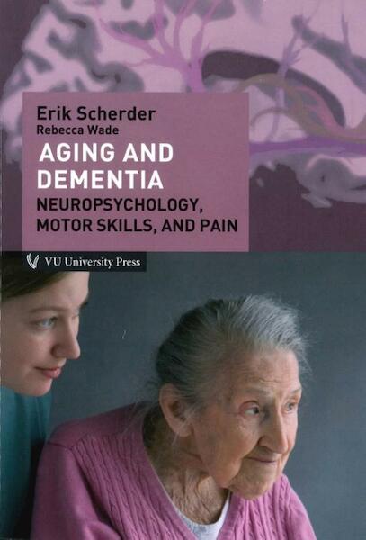 Aging and dementia - Erik Scherder (ISBN 9789086597215)