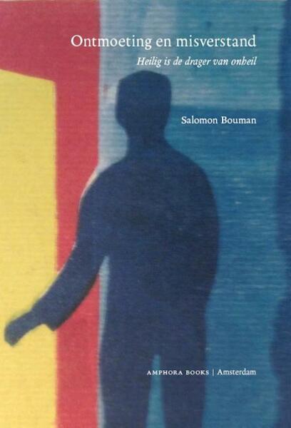 Misverstand en ontmoeting - Salomon Bouman (ISBN 9789064460937)