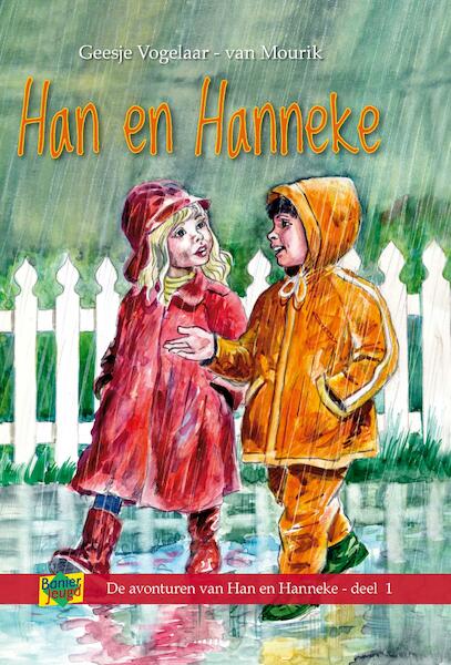 Han en Hanneke - Geesje Vogelaar-van Mourik (ISBN 9789462789616)