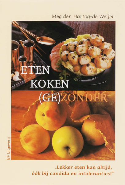 Eten koken (ge)zonder - M. den Hartog-de Weijer (ISBN 9789076277912)
