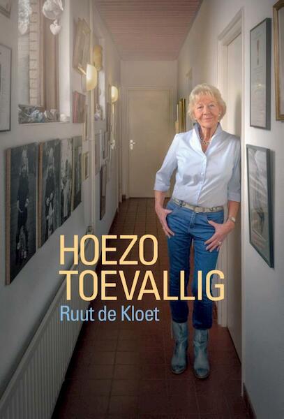 Hoezo toevallig - Ruut de Kloet (ISBN 9789491535789)