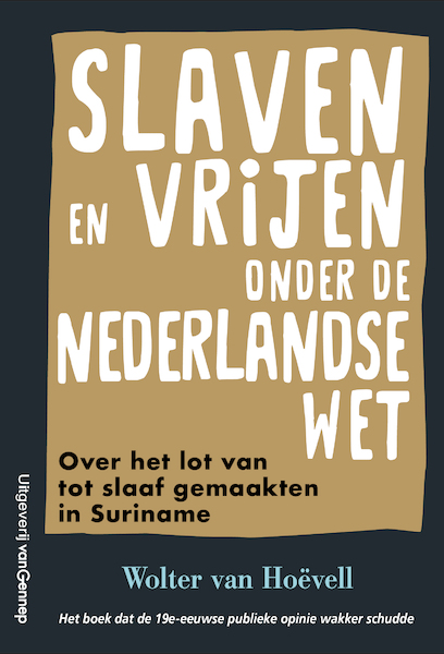 Slavan en vrijen - Wolter Robert van Hoëvell (ISBN 9789461644794)