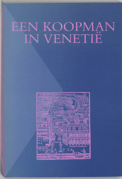 Een koopman in Venetië - (ISBN 9789065506443)