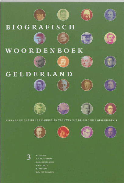 Biografisch Woordenboek Gelderland 3 - (ISBN 9789065507259)