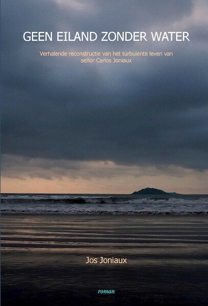 Geen eiland zonder water - Jos Joniaux (ISBN 9789083208725)