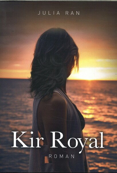 Kir Royal - Julia Ran (ISBN 9789493266926)