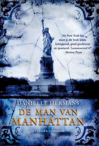 De man van Manhattan - Danielle Hermans, Daniëlle Hermans (ISBN 9789022996515)