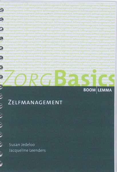 ZorgBasics zelfmanagement - Susan Jedeloo, Jaqueline Leenders, Jacqueline Leenders (ISBN 9789059315518)