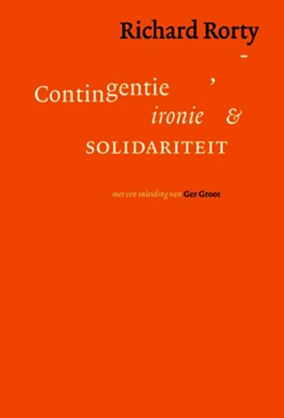 Contigentie, ironie en solidariteit - Richard Rorty (ISBN 9789025902315)