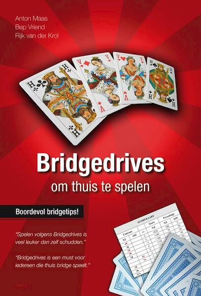Bridgedrives om thuis te spelen 5 - Anton Maas, Bep Vriend, Rijk van der Krol (ISBN 9789081946803)