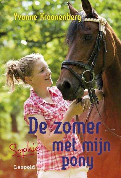 De zomer met mijn pony Sophie 2 - Yvonne Kroonenberg (ISBN 9789025862244)