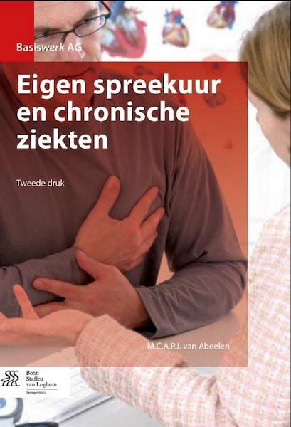 Eigen spreekuur en chronische ziekten - Marjan van Abeelen (ISBN 9789031399741)