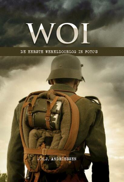 De eerste wereldoorlog in foto's met DVD - J.H.J. Andriessen (ISBN 9789036632041)