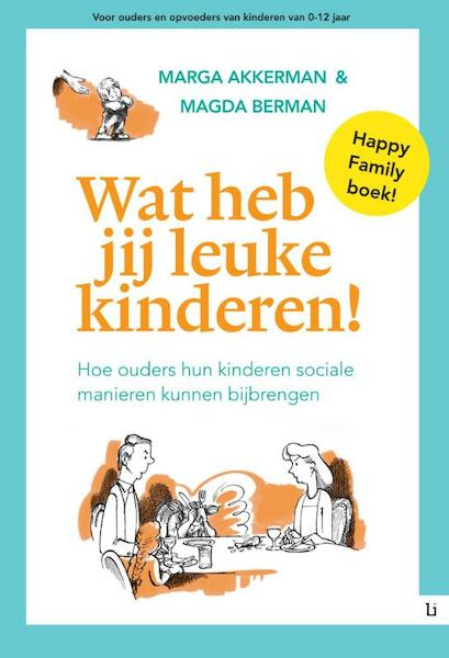 Wat heb jij leuke kinderen! - Marga Akkerman, Magda Berman (ISBN 9789048490417)