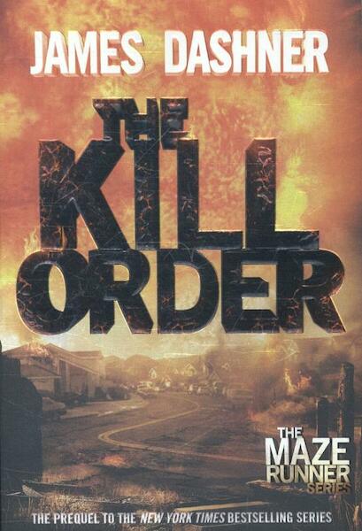 The Kill Order - James Dashner (ISBN 9780385742894)