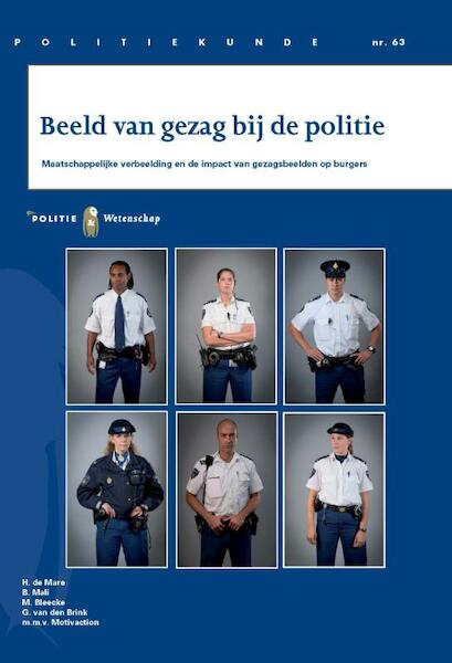 Beeld van gezag bij de politie - H. de Mare, B. Mali, M. Bleecke, G. van den Brink (ISBN 9789035247406)