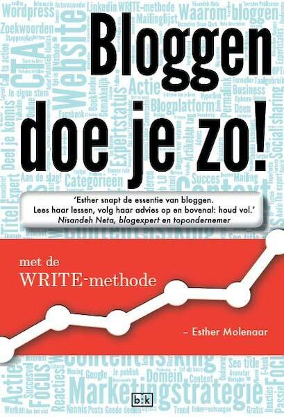 Bloggen doe je zo - Esther Molenaar (ISBN 9789491472725)