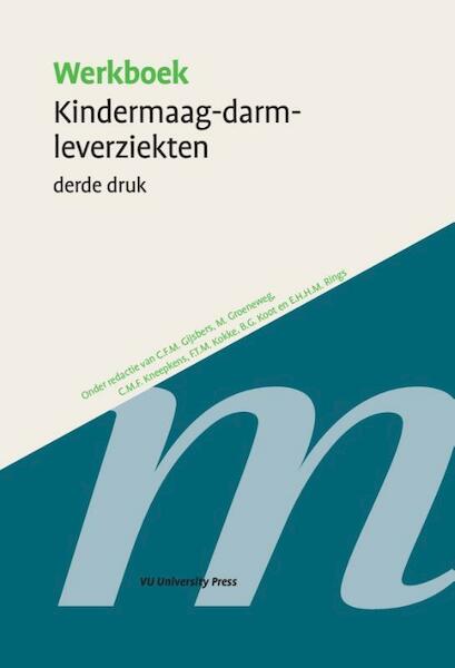 Werkboek kindermaag darm leverziekten, derde druk - (ISBN 9789086596911)