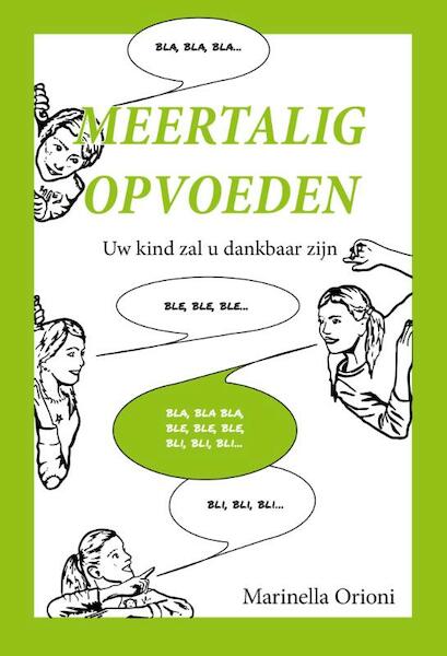 Meertalig opvoeden - Marinella Orioni (ISBN 9789461643599)