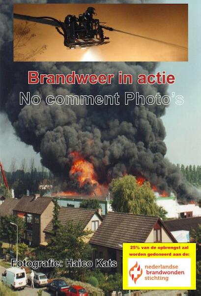 Brandweer in actie - Haico Kats (ISBN 9789492247148)