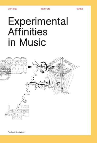 Experimental Affinities in Music - (ISBN 9789462700611)